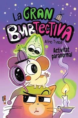 LA GRAN BUBTECTIVA-2.ACTIVITAT PARANORMAL | 9788468375830 | TYSOE, ALINA | Llibreria Geli - Llibreria Online de Girona - Comprar llibres en català i castellà
