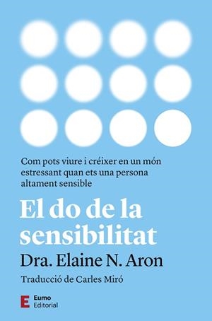 EL DO DE LA SENSIBILITAT | 9788497668828 | ARON, ELAINE N. | Llibreria Geli - Llibreria Online de Girona - Comprar llibres en català i castellà