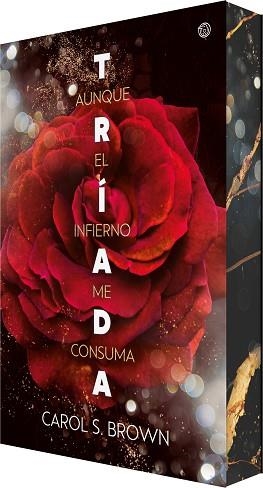 AUNQUE EL INFIERNO ME CONSUMA (TRÍADA 1) | 9788410479609 | S. BROWN, CAROL | Libreria Geli - Librería Online de Girona - Comprar libros en catalán y castellano