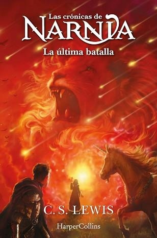 LAS CRÓNICAS DE NARNIA-7.LA ÚLTIMA BATALLA | 9788419802453 | LEWIS, C.S. | Libreria Geli - Librería Online de Girona - Comprar libros en catalán y castellano
