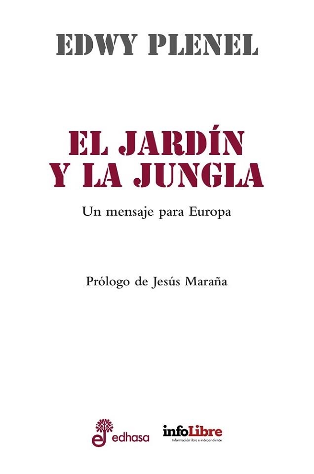 EL JARDÍN Y LA JUNGLA | 9788435065320 | PLENEL, EDWY | Libreria Geli - Librería Online de Girona - Comprar libros en catalán y castellano