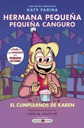 HERMANA PEQUEÑA,PEQUEÑA CANGURO-6.EL CUMPLEAÑOS DE KAREN | 9791387664435 | FARINA, KATY | Libreria Geli - Librería Online de Girona - Comprar libros en catalán y castellano