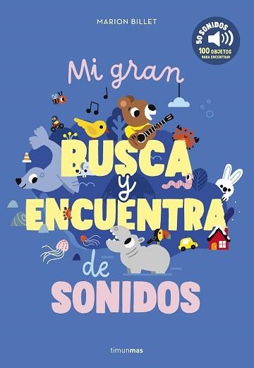 MI GRAN BUSCA Y ENCUENTRA DE SONIDOS | 9788408301660 | Libreria Geli - Librería Online de Girona - Comprar libros en catalán y castellano