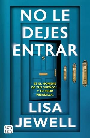NO LE DEJES ENTRAR | 9788408308621 | JEWELL, LISA | Llibreria Geli - Llibreria Online de Girona - Comprar llibres en català i castellà