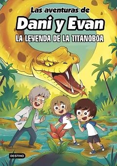 LAS AVENTURAS DE DANI Y EVAN-13.LA LEYENDA DE LA TITANOBOA | 9788408309444 | LAS AVENTURAS DE DANI Y EVAN/KOEY, MILI | Libreria Geli - Librería Online de Girona - Comprar libros en catalán y castellano