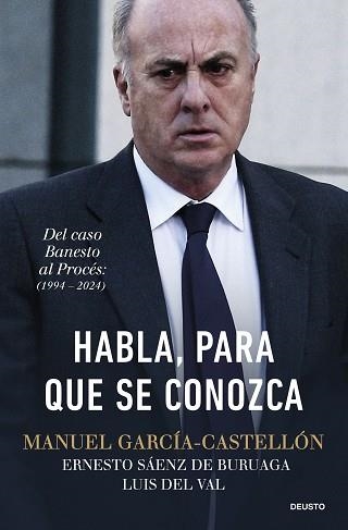 HABLA,PARA QUE SE CONOZCA | 9788423439607 | GARCÍA-CASTELLÓN, MANUEL/SÁENZ DE BURUAGA, ERNESTO/VAL, LUIS DEL | Llibreria Geli - Llibreria Online de Girona - Comprar llibres en català i castellà