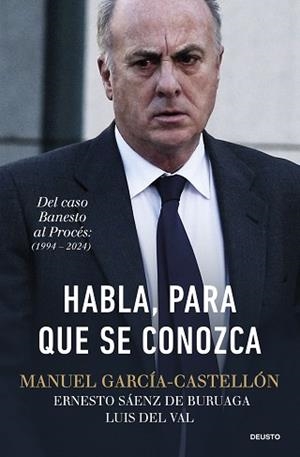 HABLA,PARA QUE SE CONOZCA | 9788423439607 | GARCÍA-CASTELLÓN, MANUEL/SÁENZ DE BURUAGA, ERNESTO/VAL, LUIS DEL | Libreria Geli - Librería Online de Girona - Comprar libros en catalán y castellano