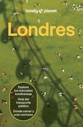 LONDRES(LONELY PLANET.EDICIÓN 2025) | 9788408303763 | BREMNER, JADE/DOVI, VIVIENNE/FALLON, STEVE/HUSSAIN, THARIK | Llibreria Geli - Llibreria Online de Girona - Comprar llibres en català i castellà
