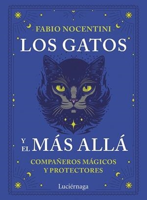 LOS GATOS Y EL MÁS ALLÁ | 9791387667306 | NOCENTINI, FABIO | Llibreria Geli - Llibreria Online de Girona - Comprar llibres en català i castellà
