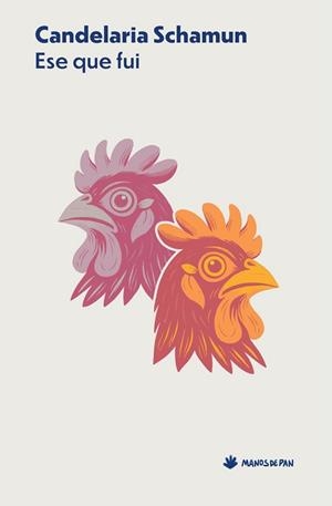 ESE QUE FUI | 9788412976175 | SCHAMUN, CANDELARIA | Libreria Geli - Librería Online de Girona - Comprar libros en catalán y castellano