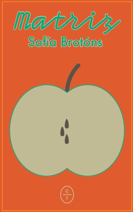 MATRIZ | 9788412991277 | BROTÓNS,SOFIA | Llibreria Geli - Llibreria Online de Girona - Comprar llibres en català i castellà