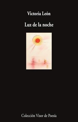 LUZ DE LA NOCHE | 9791387745806 | LEÓN, VICTORIA | Llibreria Geli - Llibreria Online de Girona - Comprar llibres en català i castellà