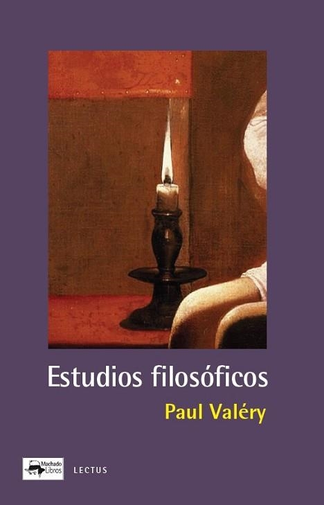 ESTUDIOS FILOSÓFICOS | 9788477746621 | VALÉRY, PAUL | Llibreria Geli - Llibreria Online de Girona - Comprar llibres en català i castellà