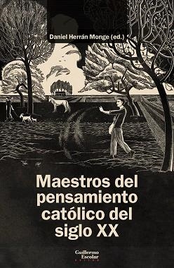 MAESTROS DEL PENSAMIENTO CATÓLICO DEL SIGLO XX | 9791387789305 | Llibreria Geli - Llibreria Online de Girona - Comprar llibres en català i castellà