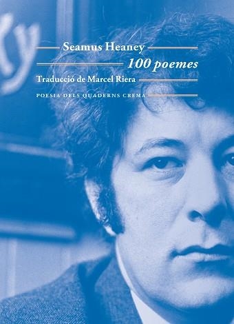 100 POEMES | 9788477277095 | HEANY, SEAMUS | Llibreria Geli - Llibreria Online de Girona - Comprar llibres en català i castellà