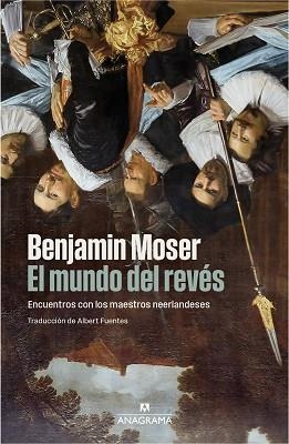 EL MUNDO DEL REVÉS | 9788433947864 | MOSER, BENJAMIN | Libreria Geli - Librería Online de Girona - Comprar libros en catalán y castellano