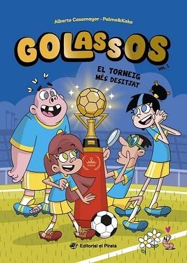 GOLASSOS-2.EL TORNEIG MÉS DESITJAT | 9788419912442 | CASAMAYOR, ALBERTO | Libreria Geli - Librería Online de Girona - Comprar libros en catalán y castellano