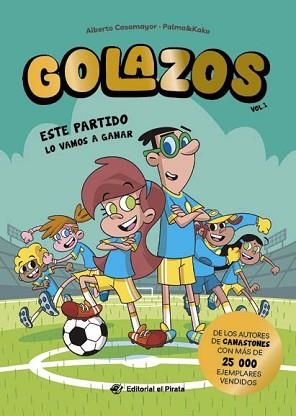 GOLAZOS-1.ESTE PARTIDO LO VAMOS A GANAR | 9788419898395 | CASAMAYOR, ALBERTO | Libreria Geli - Librería Online de Girona - Comprar libros en catalán y castellano