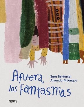 AFUERA,LOS FANTASMAS | 9786075840994 | BERTRAND, SARA | Llibreria Geli - Llibreria Online de Girona - Comprar llibres en català i castellà