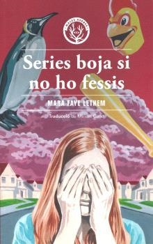 SERIES BOJA SI NO HO FESSIS | 9791399014648 | FAYE LETHEM, MARA | Libreria Geli - Librería Online de Girona - Comprar libros en catalán y castellano