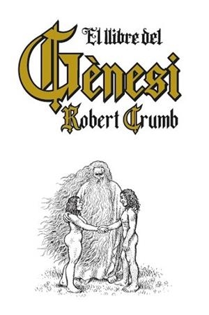 EL LLIBRE DEL GÈNESI | 9788419523365 | CRUMB, ROBERT | Libreria Geli - Librería Online de Girona - Comprar libros en catalán y castellano