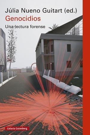 GENOCIDIOS.UNA LECTURA FORENSE | 9791387605254 | NUENO GUITART, JÚLIA (ED.) | Llibreria Geli - Llibreria Online de Girona - Comprar llibres en català i castellà