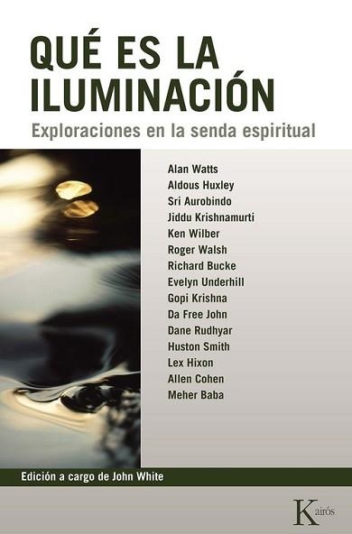 QUÉ ES LA ILUMINACIÓN | 9788411214162 | WHITE, JOHN | Libreria Geli - Librería Online de Girona - Comprar libros en catalán y castellano