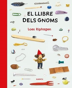 EL LLIBRE DELS GNOMS | 9791387686185 | RIPHAGEN, LOES | Libreria Geli - Librería Online de Girona - Comprar libros en catalán y castellano