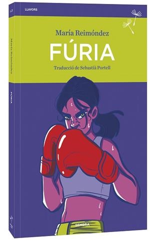 FÚRIA | 9788410198265 | REIMÓNDEZ, MARÍA | Libreria Geli - Librería Online de Girona - Comprar libros en catalán y castellano