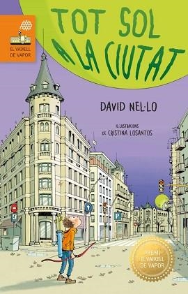 TOT SOL A LA CIUTAT | 9788466160056 | NEL·LO COLOM, DAVID | Llibreria Geli - Llibreria Online de Girona - Comprar llibres en català i castellà