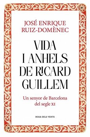 VIDA I ANHELS DE RICARD GUILLEM | 9788417909932 | RUIZ-DOMÈNEC, JOSÉ ENRIQUE | Llibreria Geli - Llibreria Online de Girona - Comprar llibres en català i castellà