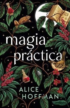 MAGIA PRÁCTICA | 9788410085831 | HOFFMAN, ALICE | Libreria Geli - Librería Online de Girona - Comprar libros en catalán y castellano