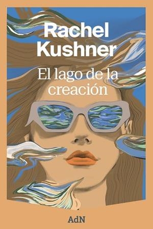 EL LAGO DE LA CREACIÓN | 9791387596194 | KUSHNER, RACHEL | Libreria Geli - Librería Online de Girona - Comprar libros en catalán y castellano