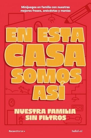 EN ESTA CASA SOMOS ASÍ | 9791387629410 | HELLOFUN! | Llibreria Geli - Llibreria Online de Girona - Comprar llibres en català i castellà