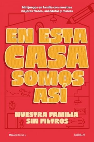 EN ESTA CASA SOMOS ASÍ | 9791387629410 | HELLOFUN! | Llibreria Geli - Llibreria Online de Girona - Comprar llibres en català i castellà