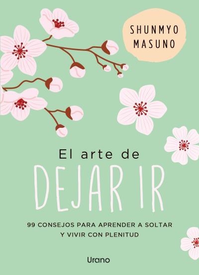 EL ARTE DE DEJAR IR | 9791387662127 | MASUNO, SHUNMYO | Llibreria Geli - Llibreria Online de Girona - Comprar llibres en català i castellà