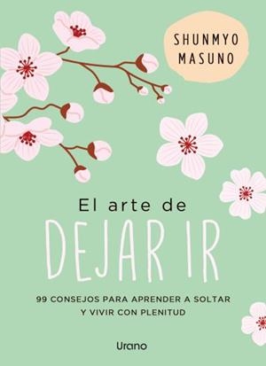 EL ARTE DE DEJAR IR | 9791387662127 | MASUNO, SHUNMYO | Llibreria Geli - Llibreria Online de Girona - Comprar llibres en català i castellà