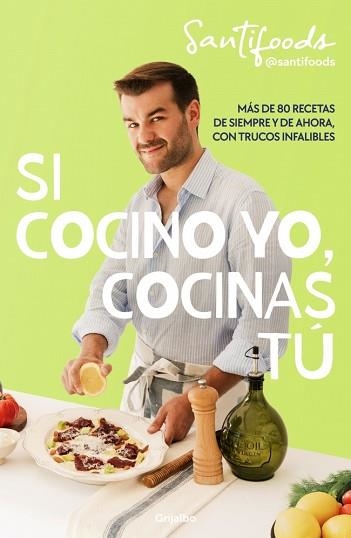 SI COCINO YO, COCINAS TÚ | 9788425370762 | @SANTIFOODS | Llibreria Geli - Llibreria Online de Girona - Comprar llibres en català i castellà