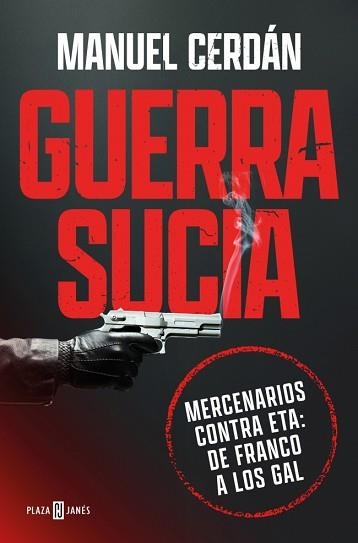 GUERRA SUCIA | 9788401037016 | CERDÁN, MANUEL | Libreria Geli - Librería Online de Girona - Comprar libros en catalán y castellano