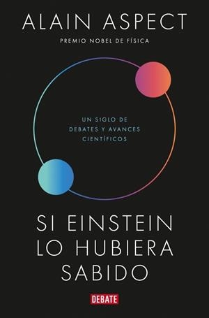 SI EINSTEIN LO HUBIERA SABIDO | 9791387600266 | ASPECT, ALAIN | Libreria Geli - Librería Online de Girona - Comprar libros en catalán y castellano
