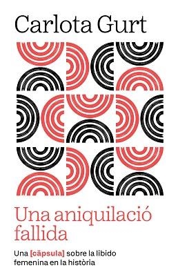 UNA ANIQUILACIÓ FALLIDA | 9791387801106 | GURT DAVÍ, CARLOTA | Libreria Geli - Librería Online de Girona - Comprar libros en catalán y castellano