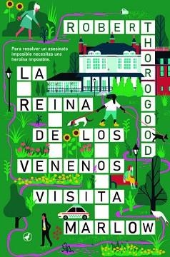 LA REINA DE LOS VENENOS VISITA MARLOW | 9788419722164 | THOROGOOD, ROBERT | Libreria Geli - Librería Online de Girona - Comprar libros en catalán y castellano