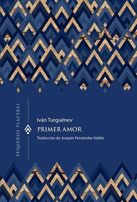 PRIMER AMOR(EDICIÓN EN CASTELLANO) | 9788412983784 | TURGUÉNEZ, IVAN | Llibreria Geli - Llibreria Online de Girona - Comprar llibres en català i castellà
