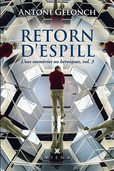 RETORN D'ESPILL | 9788418908699 | GELONCH VILADEGUT, ANTONI | Libreria Geli - Librería Online de Girona - Comprar libros en catalán y castellano