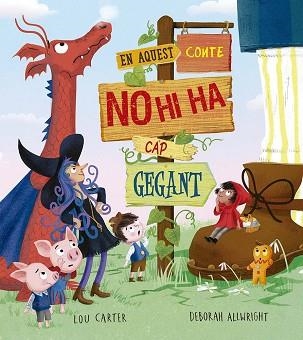 EN AQUEST CONTE NO HI HA CAP GEGANT | 9788491458470 | CARTER, LOU | Llibreria Geli - Llibreria Online de Girona - Comprar llibres en català i castellà