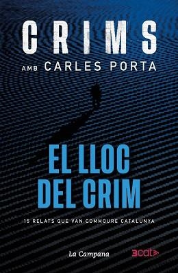 EL LLOC DEL CRIM | 9791387564049 | PORTA, CARLES | Llibreria Geli - Llibreria Online de Girona - Comprar llibres en català i castellà