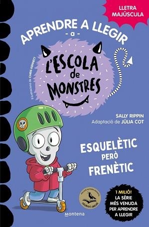 APRENDRE A LLEGIR A L'ESCOLA DE MONSTRES-21.ESQUELÈTIC PERÒ FRENÈTIC | 9791387598150 | RIPPIN, SALLY | Llibreria Geli - Llibreria Online de Girona - Comprar llibres en català i castellà