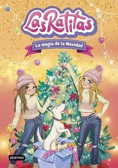 LAS RATITAS-15.LA MAGIA DE LA NAVIDAD | 9788408310860 | LAS RATITAS | Llibreria Geli - Llibreria Online de Girona - Comprar llibres en català i castellà
