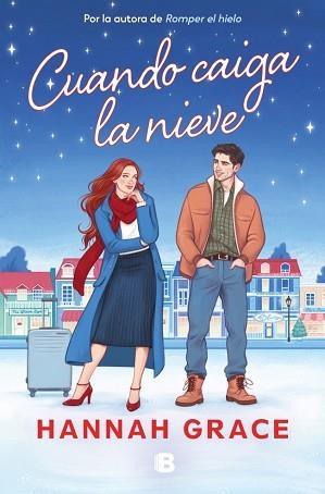 CUANDO CAIGA LA NIEVE | 9788466683708 | GRACE, HANNAH | Libreria Geli - Librería Online de Girona - Comprar libros en catalán y castellano