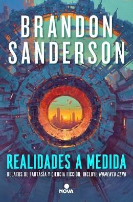 REALIDADES A MEDIDA | 9788410466203 | SANDERSON, BRANDON | Libreria Geli - Librería Online de Girona - Comprar libros en catalán y castellano